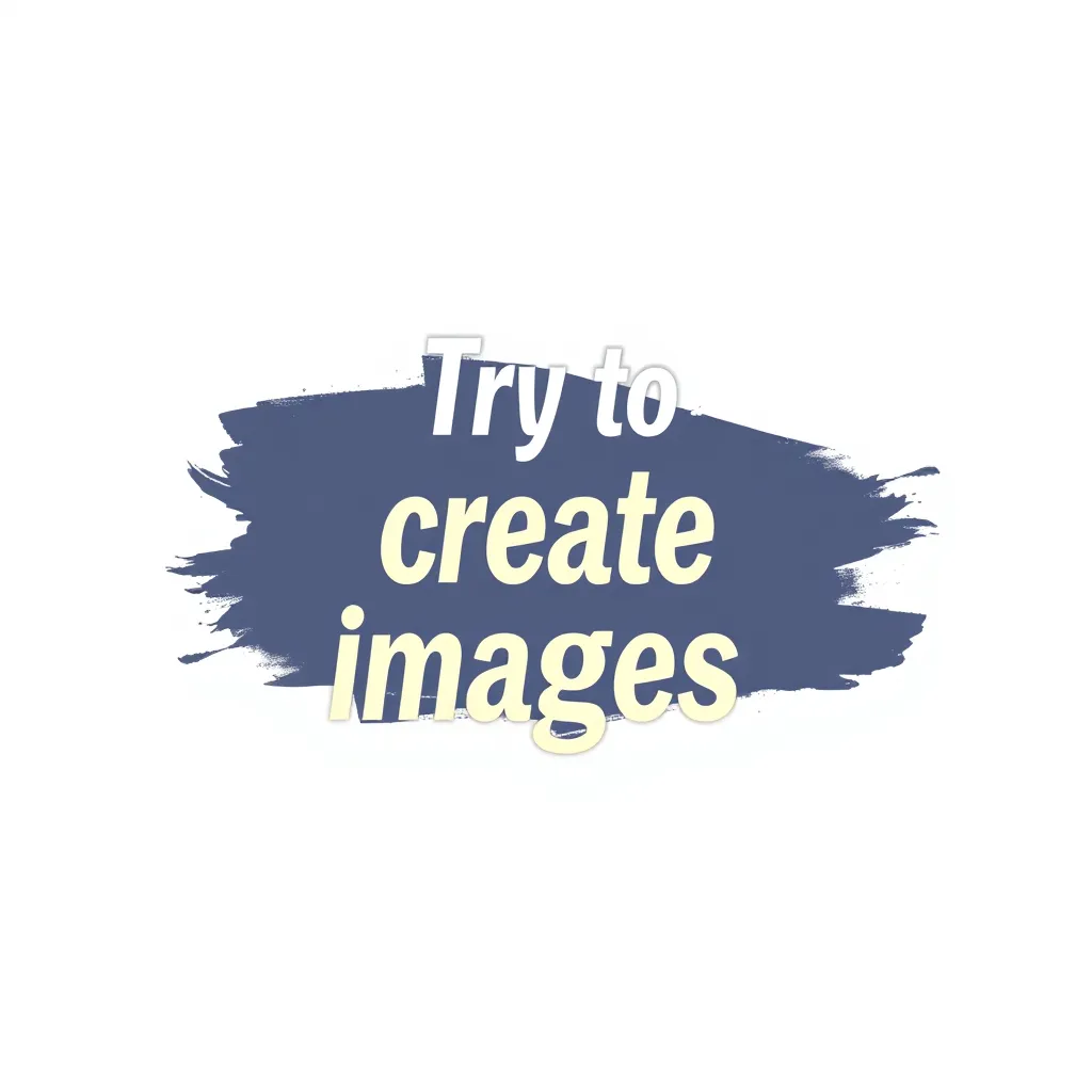 try to create images